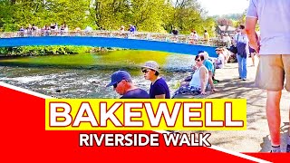 BAKEWELL UK  Virtual Walk along the river in Bakewell Derbyshire UK [upl. by Ilehs]