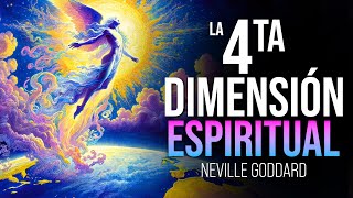 DESPERTANDO A UNA REALIDAD DESCONOCIDA en el mundo de la CUARTA DIMENSIÓN  Neville Goddard [upl. by Wincer467]