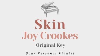 Skin  Joy Crookes Original Key Karaoke  Piano Instrumental Cover with Lyrics [upl. by Welch748]