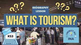 The Impact and Growth of Tourism Worldwide KS3 Geography Revision [upl. by Intihw189]