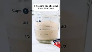 5 Reasons Why You SHOULDNT Bake With Yeast 🙅‍♂️🙅‍♀️ [upl. by Assitruc975]