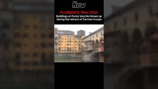 Immersive Then vs Now in Florence ww2 history pictures beforeandafter [upl. by Niwled]