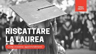 Riscattare la laurea [upl. by Jehius]