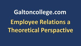 Employee Relations a Theoretical Perspective [upl. by Reitman]