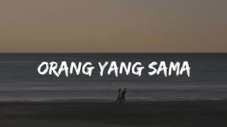 Orang Yang Sama  Virgoun Speed Up  Lirik Lagu [upl. by Namia]