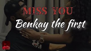 Miss You  Lyrics Visualizer by BENKAY THE FIRST [upl. by Anaigroeg234]