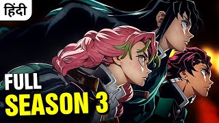 Demon Slayer Season 3 All Episode 111 Hindi Explained [upl. by Franzen]