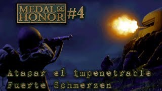 ☆☆☆ Guía Medal of Honor 4  Atacar el Fuerte Schmerzen por Capture1Ditto [upl. by Llen]