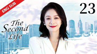 ENG SUB【THE SECOND LIFE 第二次人生】EP23  Starring Wang Yuan Ke Lu Fang Sheng Qi Dao Ni Hong Jie [upl. by Idoux]