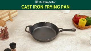 Cast Iron Frying Pan  Cast Iron Skillet  Cast Iron Cookware  ToxinFree  The Indus Valley [upl. by Gemoets]