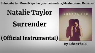 Natalie Taylor  Surrender Official Instrumental [upl. by Ihab]