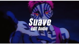 Suave  El Alfa  Edit Audio  quotyo te doy lo que tú quieras báilame en el tubo suavequot [upl. by Ahsemik]