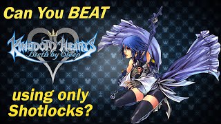 Can You Beat Kingdom Hearts Birth By Sleep using only Shotlocks [upl. by Iznyl]