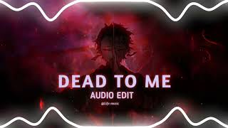 Dead To Me  S whales amp Fraxo  Edit Audio [upl. by Gui]