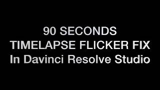 90 Seconds Timelapse Deflicker with Davinci Resolve Studio [upl. by Sink]