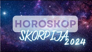 SKORPIJA 2024  GODISNJI HOROSKOP [upl. by Talley]