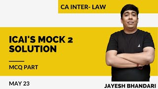 CA INTER  LAW  MAY 23  MTP 2  MCQ PART  ADV JAYESH BHANDARI [upl. by Woodall]