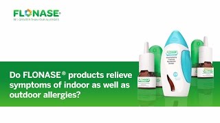 Do FLONASE® products relieve symptoms of indoor as well as outdoor allergies [upl. by Araiet]