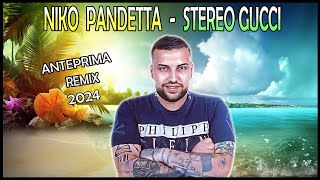 Niko Pandetta  Stereo Gucci  M Pletto Dance Remix 2024 [upl. by Henke]