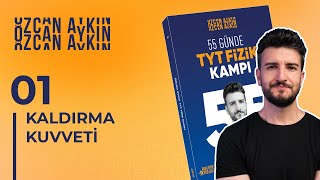 55 Günde TYT Fizik Kampı  35 Gün  Kaldırma Kuvveti  1  2025 [upl. by Boland]