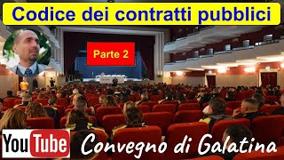 Codice dei contratti pubblici APPALTI  Chiarelli convegno di Galatina  parte 2 1132023 [upl. by Kosak1]