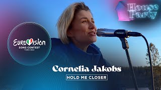 Cornelia Jakobs  Hold Me Closer Live  Sweden 🇸🇪  Eurovision House Party 2022 [upl. by Aiekal]