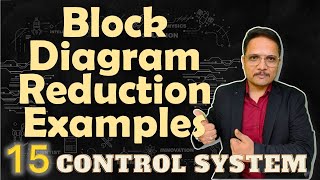 2 Block Diagram Reduction Solved Examples Step by Step Guide and Solutions [upl. by Anelleh]