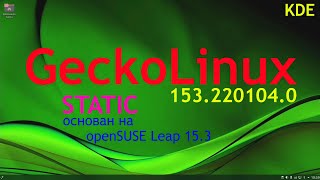 GeckoLinux STATIC 1532201040 KDE [upl. by Ytsirc236]