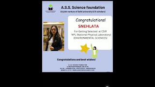 ASS SCIENCE FOUNDATION SUCCESS STORY MARCH 2024 SNEHLATA NET JRF amp PhD NPL DELHI [upl. by Norrag]