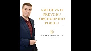 Smlouva o převodu obchodního podílu [upl. by Aneelehs765]