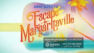 Escape to Margaritaville  Denver Center for the Performing Arts [upl. by Endres]