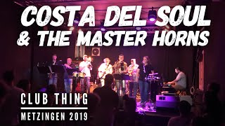 Costa Del Soul and the Master Horns  Club Thing eV [upl. by Lavine]