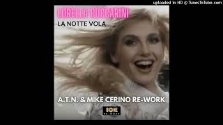 Lorella Cuccarini  La notte vola 8One Rework [upl. by Eimilb]