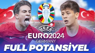 FULL POTANSİYEL TÜRKİYE MİLLİ TAKIM ile EURO 2024 OYNADIM  FC 24 [upl. by Gruchot]