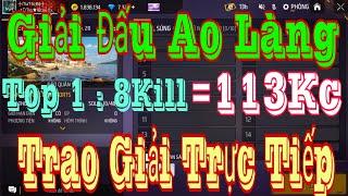 Free Fire  GIẢI ĐẤU AO LÀNG 113 KC   31102024 [upl. by Auqinal663]