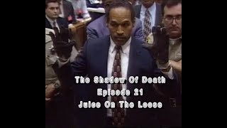 OJ Simpson Juice On The LooseA Shadow of Death Review Episode 21 [upl. by Opportuna642]