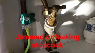 How to fix a jammed or leaking stopcock [upl. by Walters444]