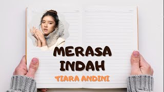 Tiara Andini  Merasa Indah Lirik [upl. by Carpio42]