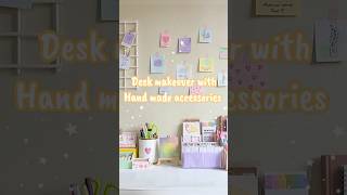 Desk makeover  cute with handmade decors  watch full videodeskmakeover [upl. by Adnac]