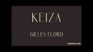 Gilles FLORO Keiza [upl. by Pulcheria]