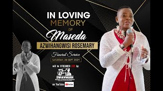 IN LOVING MEMORY OF MASEDA AZWIHANGWISI ROSEMARY [upl. by Jessika]