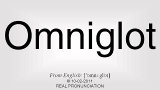 How to pronounce Omniglot [upl. by Ellmyer]