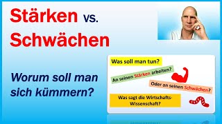 Persönliche Stärken vs Schwächen  worum soll man sich kümmern [upl. by Jat]