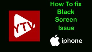 Fix Yacine TV App Black Screen Problem on iPhone  Yacine TV Black Screen Error on Ios [upl. by Aracaj]