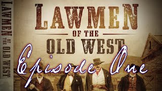 Lawmen of the Old West  Complete Episode One  quotWestward Destinyquot [upl. by Cyndie892]