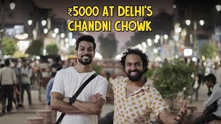 ₹5000 AT DELHIS CHANDNI CHOWK  Ok Tested [upl. by Koralle]