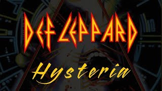 Def Leppard  Hysteria Lyrics Official Remaster [upl. by Hanselka]