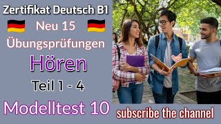 Zertifikat B1 neu 15 Übungsprüfungen Model Paper 10 Hören mit Lösungen [upl. by Anoy]