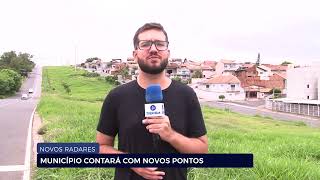 NOVOS RADARES MUNICÍPIO CONTARÁ COM NOVOS PONTOS [upl. by Aara622]