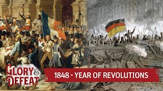 1848  The Year of Failed Revolutions I GLORY amp DEFEAT [upl. by Slrahc955]